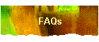 FAQs