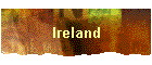 Ireland